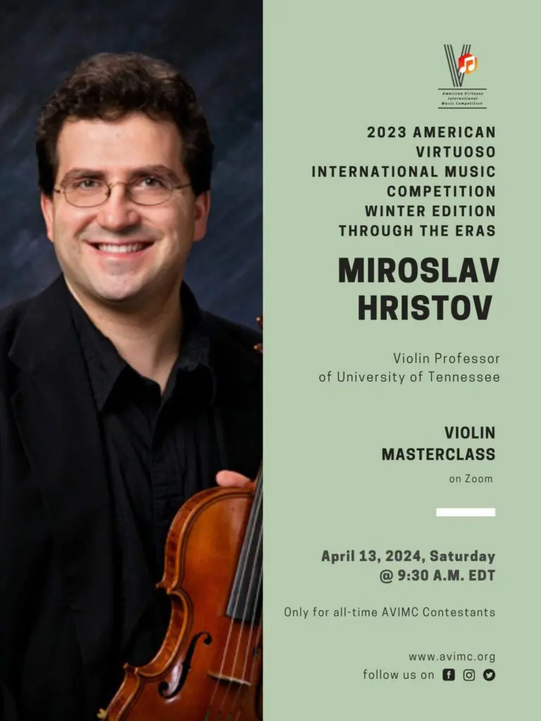 Miroslav Hristov Violin Masterclass - 2023 American Virtuoso International Music Competition Winter Edition