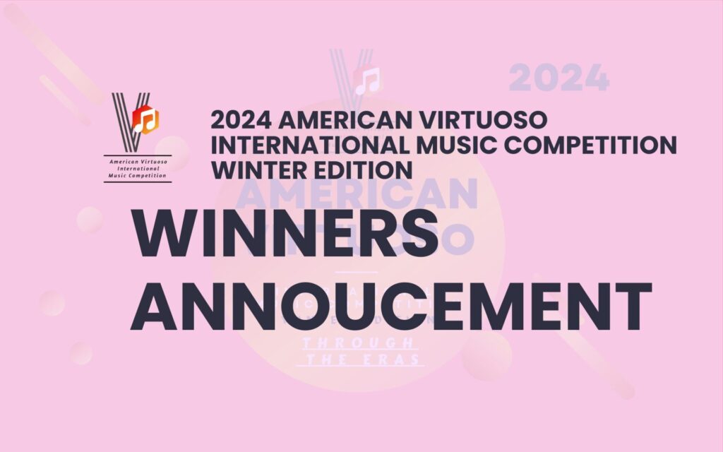 2024 American Virtuoso International Music Competition winter edition winners announcement